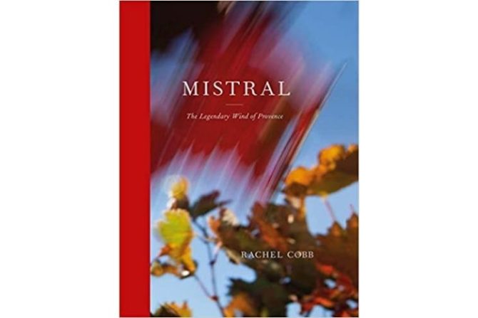 Le Mistral: The Wind Of Provence - France Today