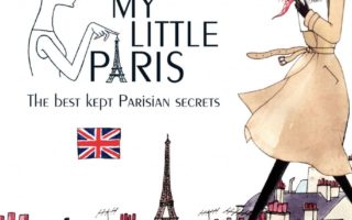 My Little Paris: The Best Kept Parisian Secrets