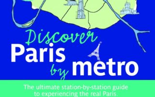 Discover Paris by M&eacute;tro
