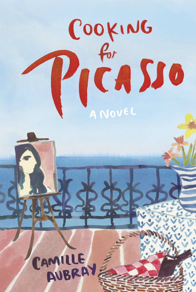 Book Reviews: Cooking for Picasso, a Novel by Camille Aubray