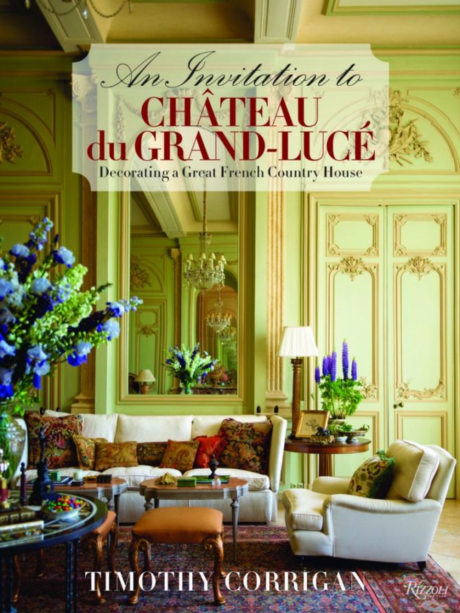 Château du Grand-Lucé: Designer Timothy Corrigan’s French Hideaway