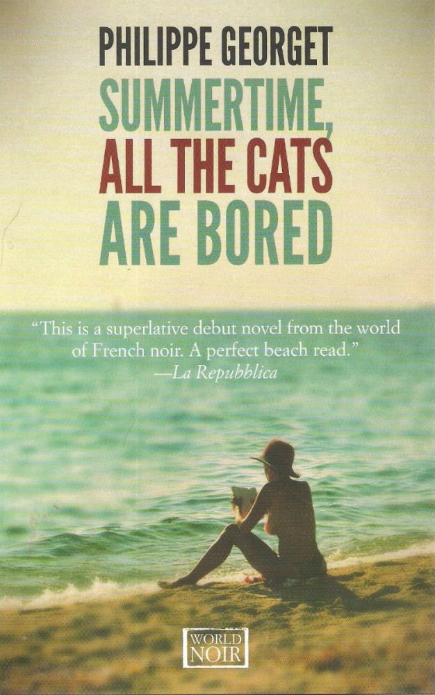 Summertime All the Cats are Bored by Philippe Georget