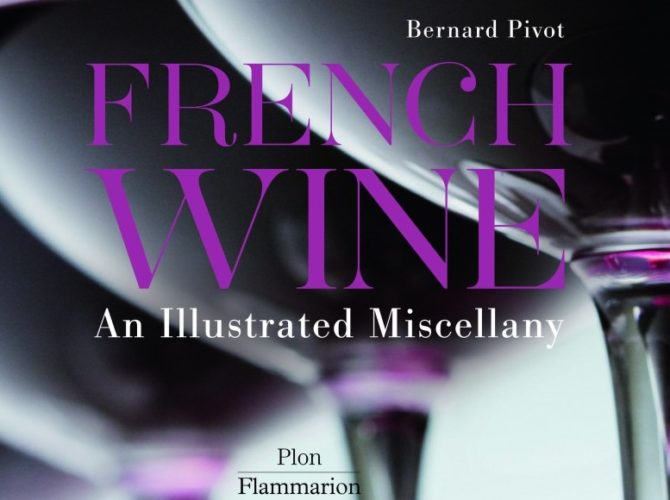 French Wine by Bernard Pivot