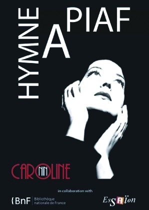 Hymne à Piaf: A Not-To-Be-Missed Show in Paris