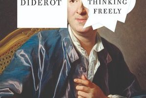 Book Review: Diderot and the Art of Thinking Freely