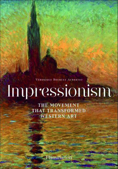 Book Reviews: Impressionism, the Movement that Transformed Western Art