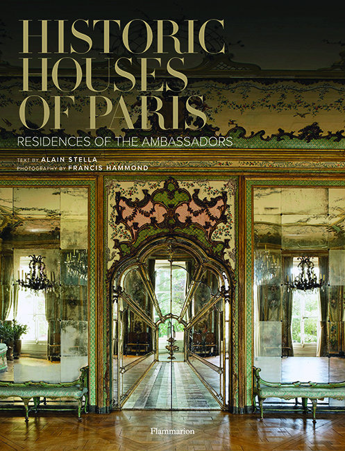 Book Reviews: Historic Houses of Paris, Residences of Ambassadors