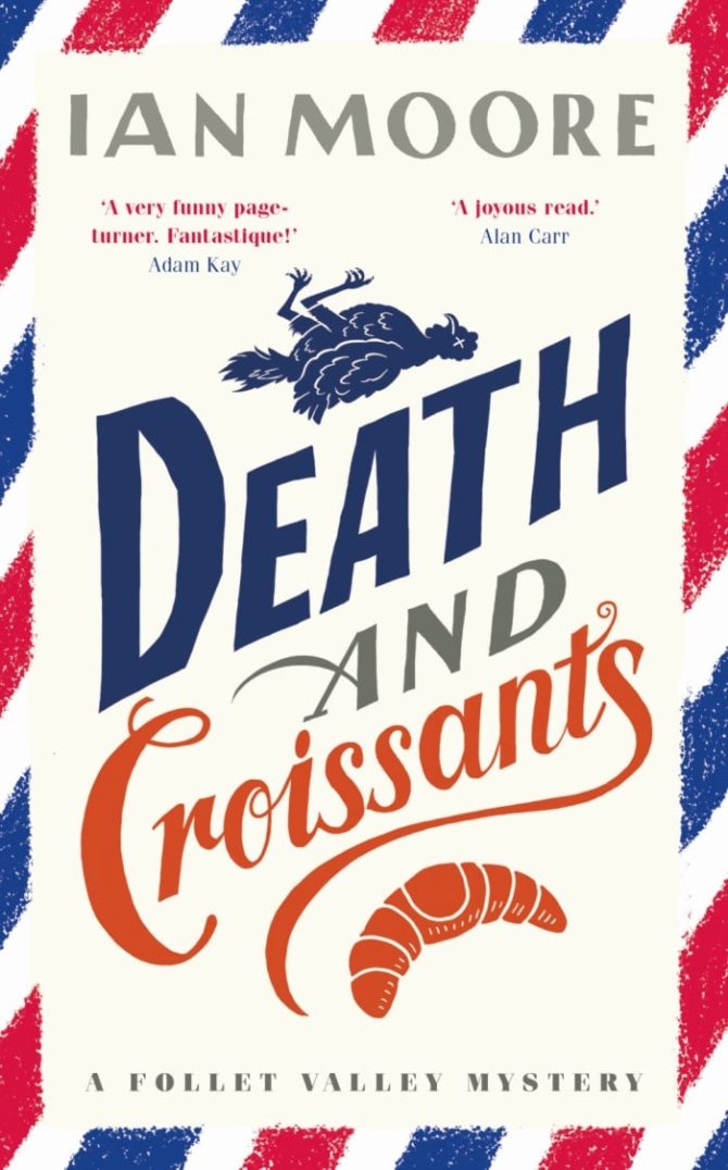 Book Review: Death and Croissants, by Ian Moore