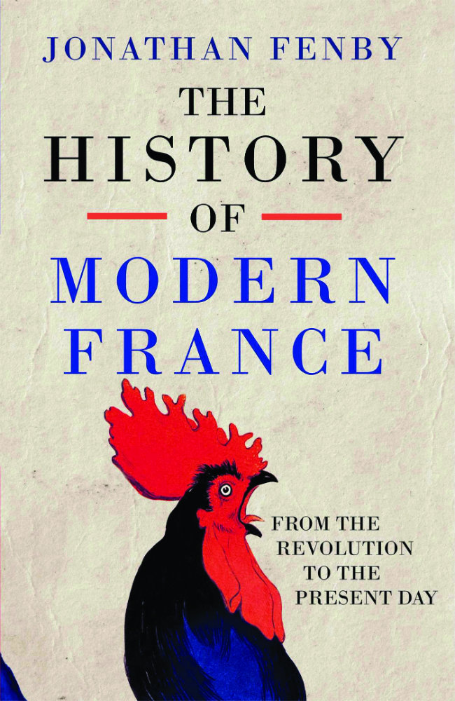 Book Reviews: The History of Modern France by Jonathan Fenby