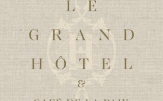 Book Review: Le Grand Hotel & Le Cafe de la Paix