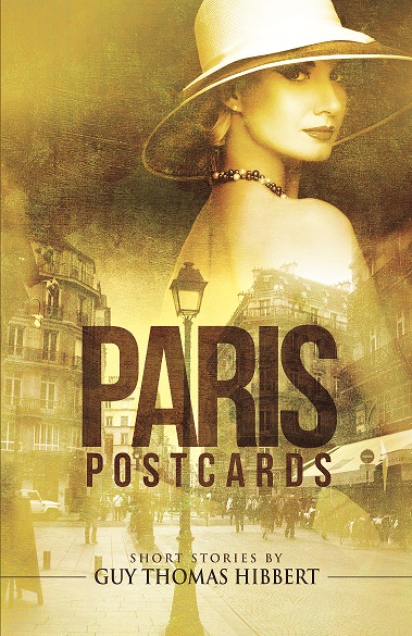 Book Reviews: Paris Postcards by Guy Thomas Hibbert