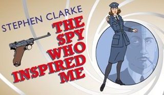 Book Review: The Spy Who Inspired Me By Stephen Clarke