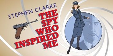 Book Review: The Spy Who Inspired Me By Stephen Clarke