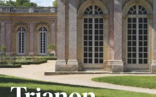 Book Review: Trianon and The Queen’s Hamlet at Versailles