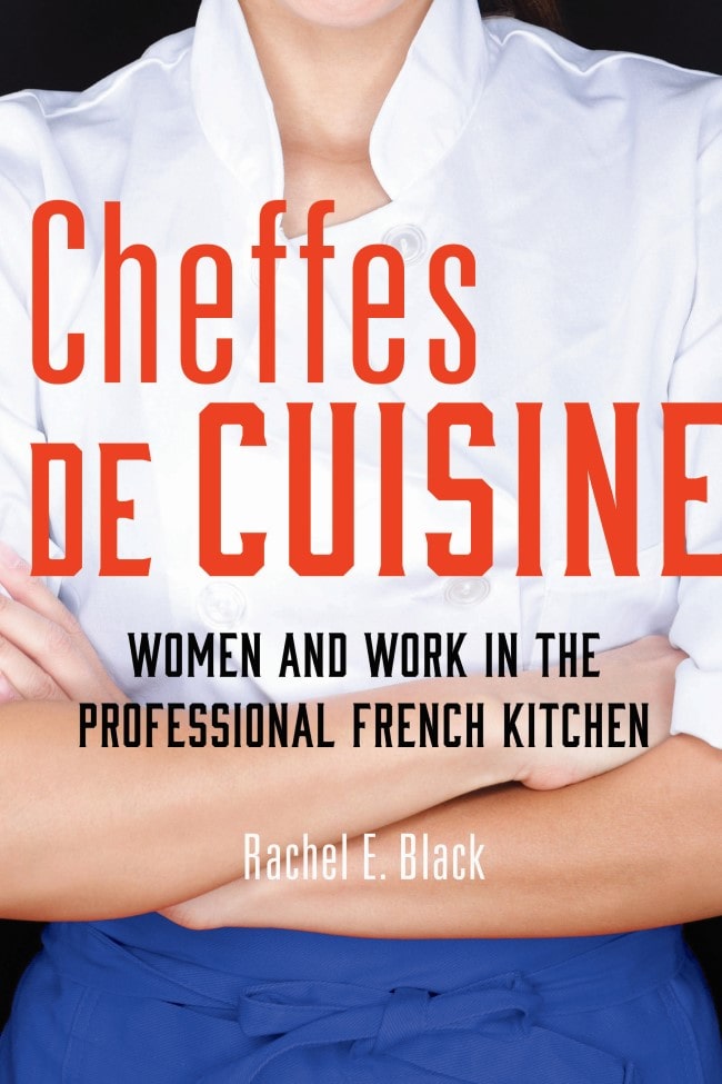 The new book by Rachel E Black, Cheffes de Cuisine