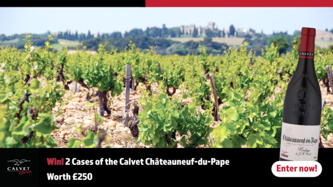 Competition: Win 2 Cases of the Calvet Châteauneuf-du-Pape (Worth £250)