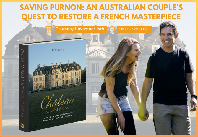 Saving Purnon: An Australian Couple’s Quest To Restore A French Masterpiece