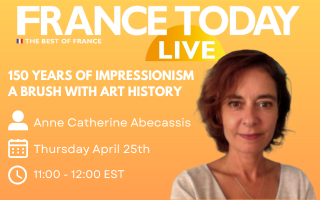 France Today Live: 150 Years of Impressionism: A Brush With Art History