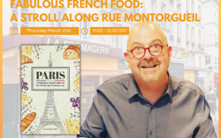 Fabulous French Food: A Stroll Along Rue Montorgueil
