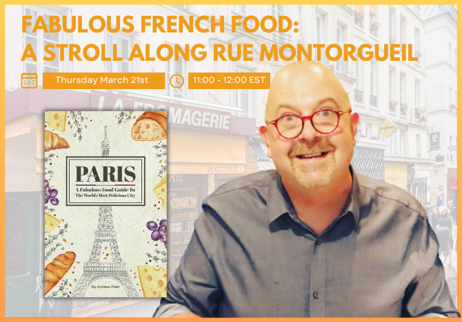 Fabulous French Food: A Stroll Along Rue Montorgueil