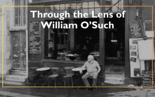 Through the Lens of William O’Such