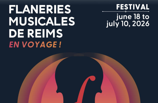 Don’t Miss These 10 Concerts at the Flâneries Musicales in Reims
